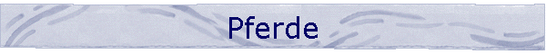 Pferde